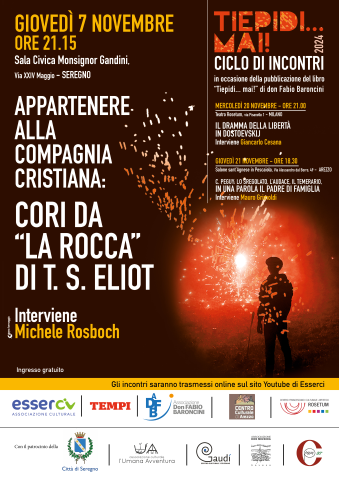 Appartenere alla compagnia cristiana: Cori da "La Rocca" di T.S. Eliot