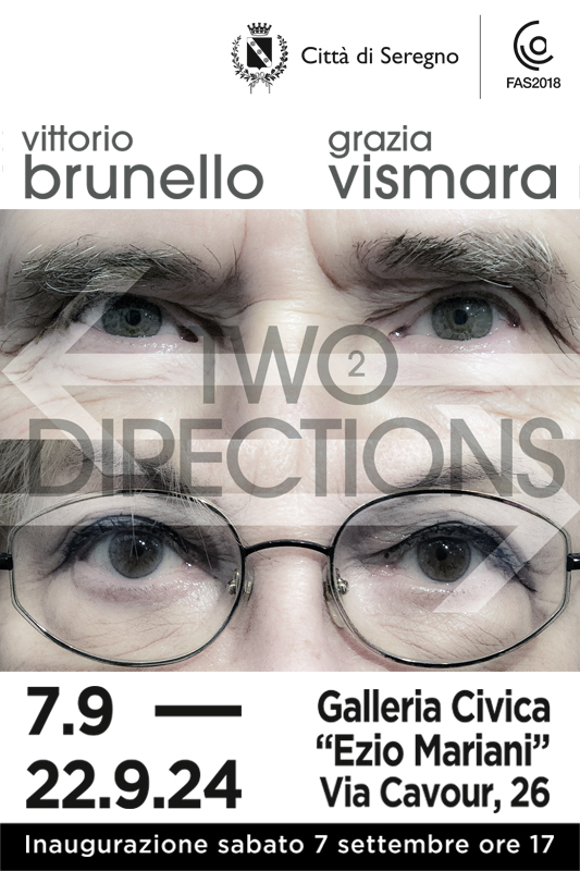 Two Directions - Mostra di Vittorio Brunello e Grazia Vismara