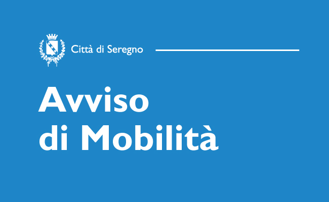 Avviso di mobilità esterna per la copertura di n. 2 posti a tempo pieno nel profilo professionale di "Funzionario Tecnico" - Area Funzionari ed E.Q. - da assegnare al servizio "Pianificazione e Qualificazione Urbanistica" - Area Servizi per il Territorio