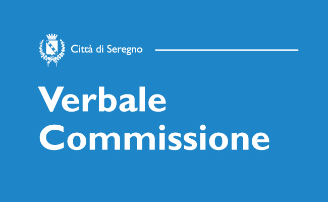 Verbale - commissione consiliare permanente  “Lavori pubblici e patrimonio; sicurezza, protezione civile; società partecipate” del 20.09.2024.-