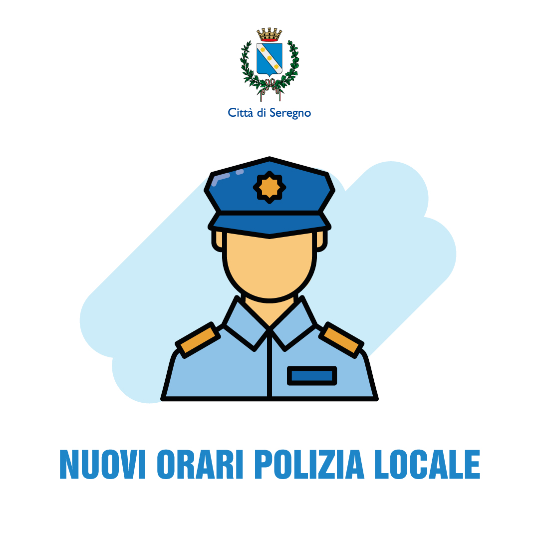 Polizia Locale - Nuovi orari per il pubblico